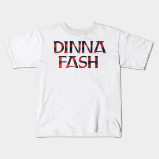 Dinna Fash Outlander Tartan Standard Kids T-Shirt